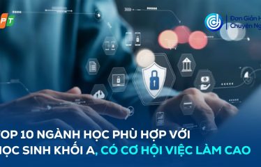 ngành học phù hợp với học sinh khối A