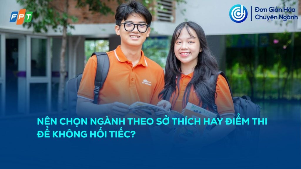 chon-nganh-theo-so-thich-hay-diem-thi