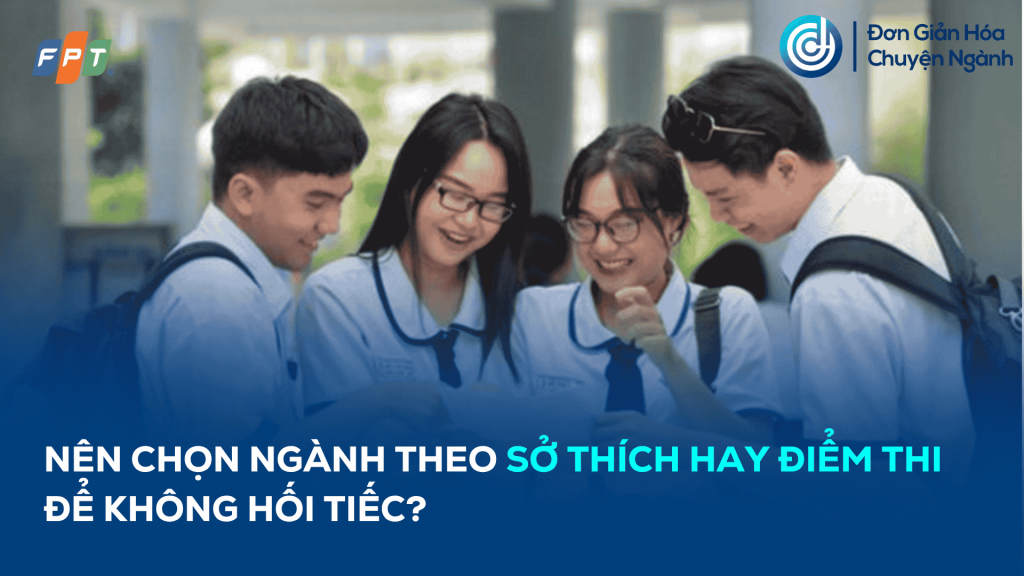 chon-nganh-theo-so-thich-hay-diem-thi