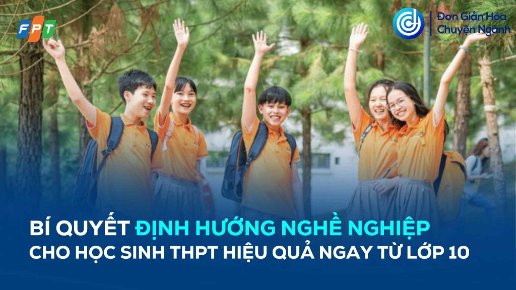 dinh-huong-nghe-nghiep-cho-hoc-sinh-thpt-hieu-qua-tu-lop-10