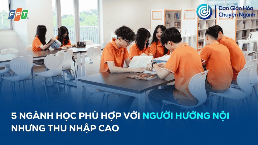 nganh-hoc-phu-hop-voi-nguoi-huong-noi-anh-bia