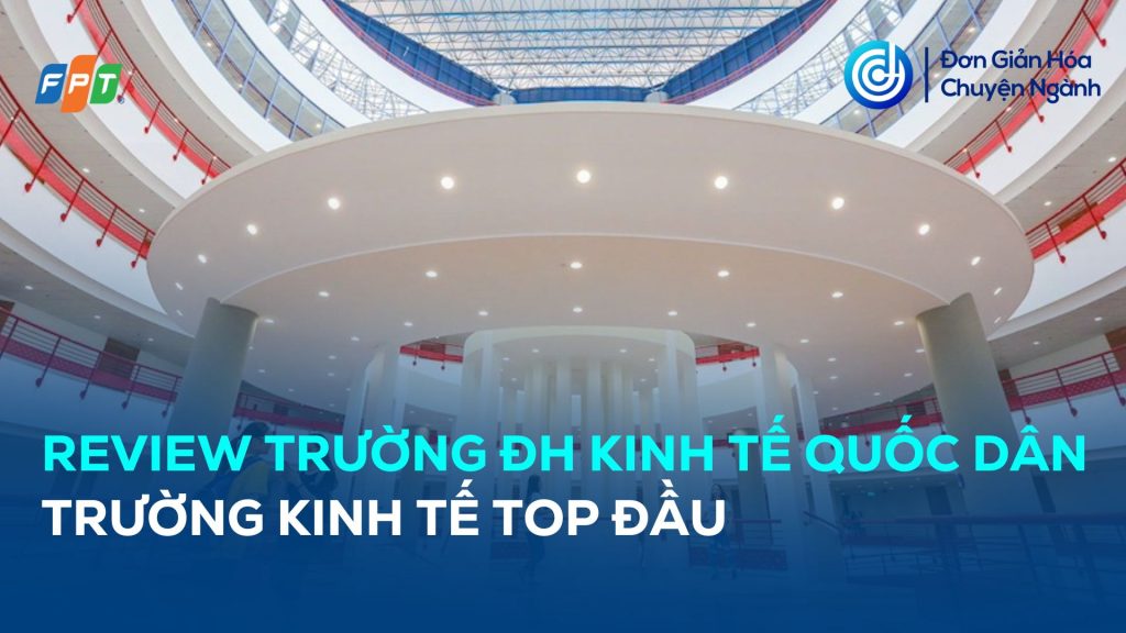 review-nganh-kinh-te-dai-hoc-kinh-te-quoc-dan