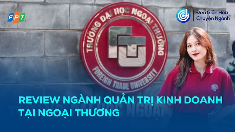 review-nganh-quan-tri-kinh-doanh-tai-ngoai-thuong