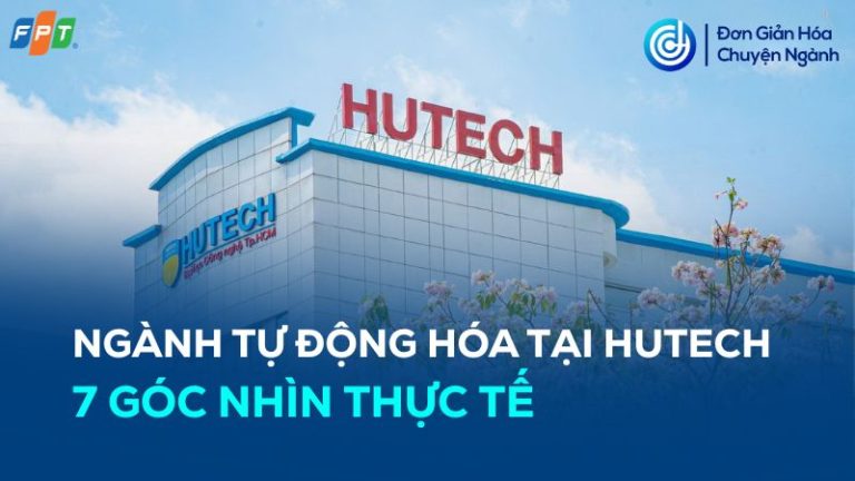 review ngành Tự động hóa tại HUTECH