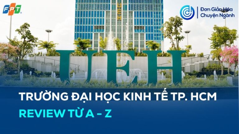 Review Trường Đại học Kinh tế TP. Hồ Chí Minh