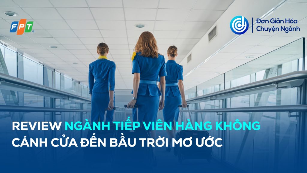 Review ngành tiếp viên hàng không