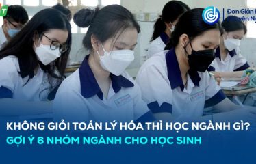 Không giỏi toán lý hóa thì học ngành gì