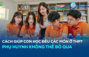 cách giúp con học đều các môn ở THPT
