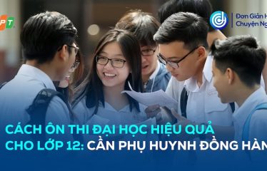 cach-on-thi-dai-hoc-hieu-qua-cho-lop-12