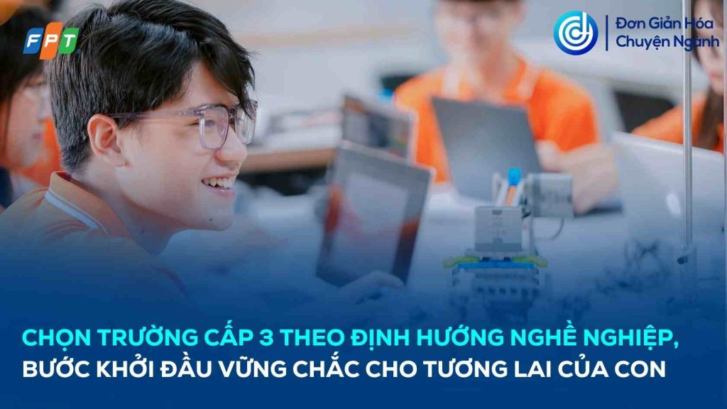 chon-truong-cap-3-theo-dinh-huong-nghe-nghiep