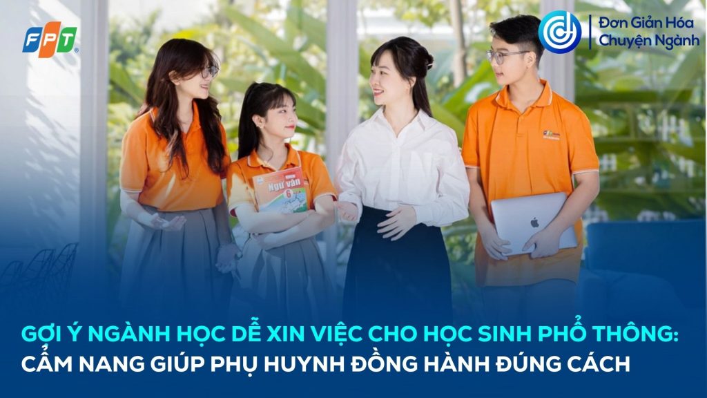 goi-y-nganh-hoc-de-xin-viec-cho-hoc-sinh-pho-thong