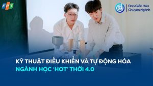 Review ngành Kỹ thuật điều khiển và tự động hóa: Ngành học ‘hot’ thời 4.0