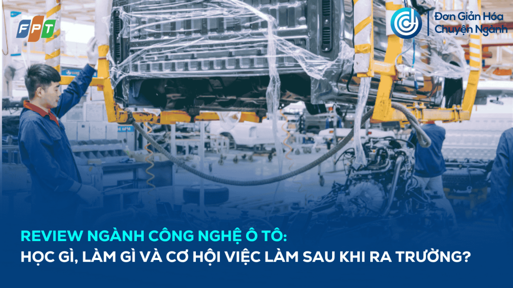 review ngành công nghệ ô tô