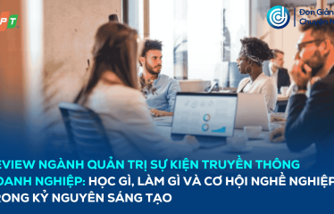 review-nganh-quan-tri-su-kien-truyen-thong-doanh-nghiep