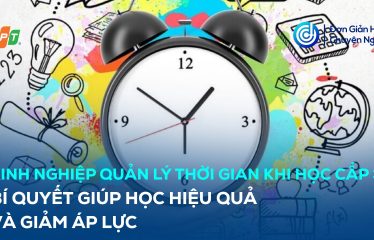 Kinh nghiệm quản lý thời gian khi học cấp 3