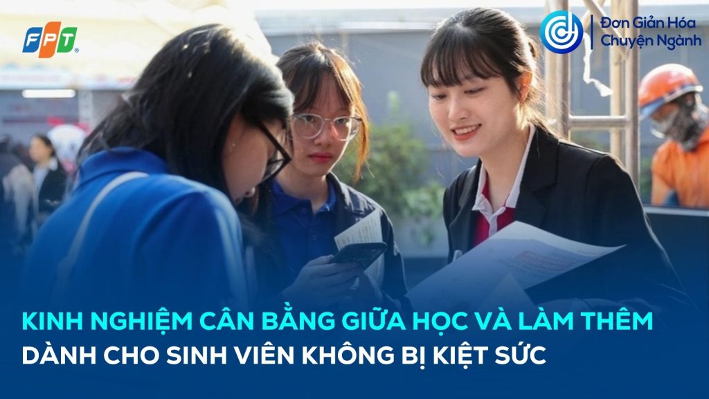 kinh-nghiem-can-bang-giua-hoc-va-lam-them