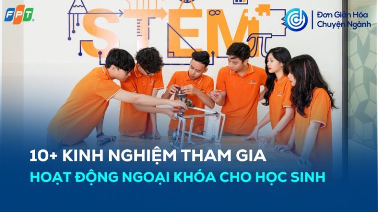 kinh nghiệm tham gia hoạt động ngoại khóa