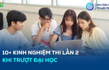 kinh nghiệm thi lần 2 khi trượt đại học
