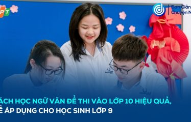cach-hoc-ngu-van-de-thi-vao-lop-10